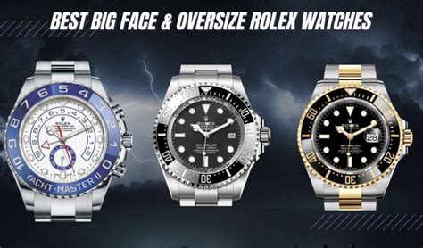 best oversized Rolex